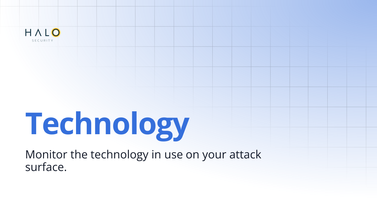 Technology | Halo Security Docs