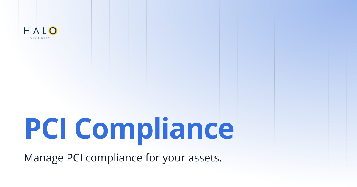 PCI Compliance | Documentation | Halo Security