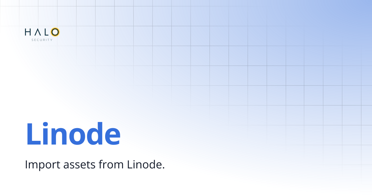Linode | Halo Security Docs